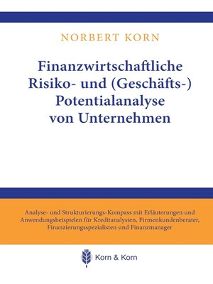 cover image of Finanzwirtschaftliche Risiko- und (Geschäfts-) Potentialanalyse von Unternehmen